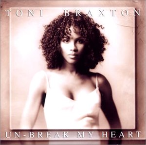 download toni braxton unbreak my heart mp3 song